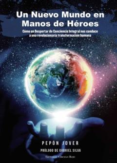 Libro, Audiolibro Un Nuevo Mundo En Manos De Héroes Un Nuevo Mundo En Manos De Héroes