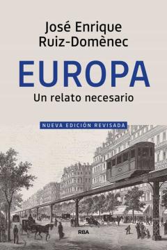 Libro, Audiolibro Europa: Un Relato Necesario (Ed. Revisada) Europa: Un Relato Necesario (Ed. Revisada)