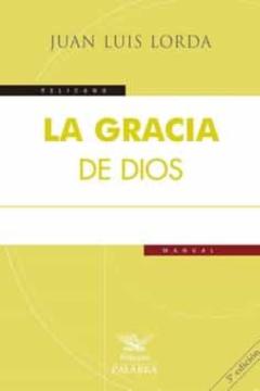 La Gracia De Dios