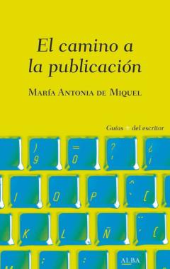 El Camino A La Publicación