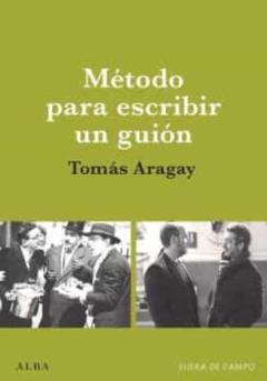 Metodo Para Escribir Un Guión