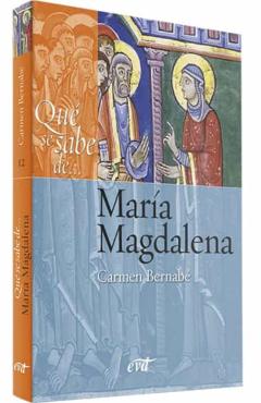 Que Se Sabe De... María Magdalena