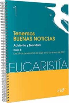Tenemos &Quot;Buenas Noticias&Quot; (Eucaristía Nº 1/2021)