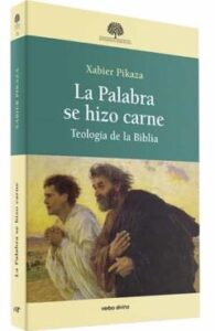 La Palabra Se Hizo Carne