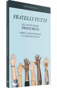 Carta Encíclica &Quot;Fratelli Tutti&Quot;