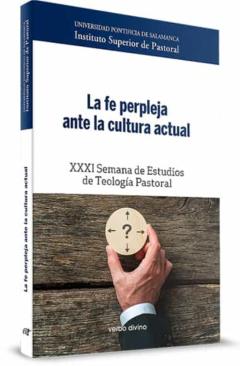 La Fe Perpleja Ante La Cultura Actual