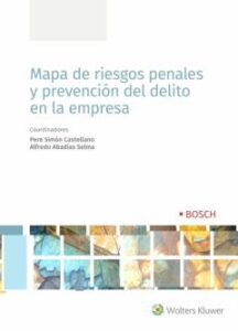 Mapa De Riesgos Penales Y Prevención Del Delito En La Empresa