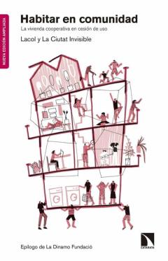 Libro, Audiolibro Habitar En Comunidad. La Vivienda Cooperativa En Cesion De Uso Habitar En Comunidad. La Vivienda Cooperativa En Cesion De Uso