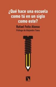 ¿Que Hace Una Escuela Como Tu En Un Siglo Como Este?