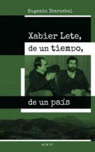Xabier Lete, De Un Tiempo, De Un Pais