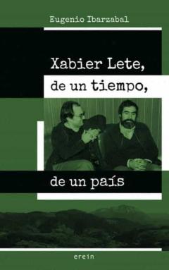 Xabier Lete, De Un Tiempo, De Un Pais