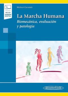 Libro, Audiolibro La Marcha Humana: Biomecanica, Evaluacion Y Patologia (Incluye Version Digital) La Marcha Humana: Biomecanica, Evaluacion Y Patologia (Incluye Version Digital)