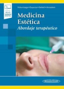 Medicina Estetica: Abordaje Terapeutico (Incluye Version Digital)
