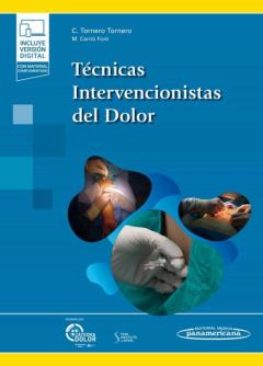Técnicas Intervencionistas Del Dolor (Versión Papel + Digital)