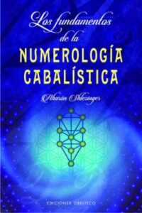 Los Fundamentos De La Numerologia Cabalistica