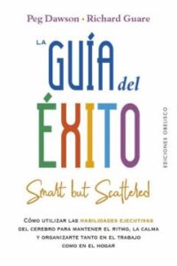 La Guía Del Exito (Smart But Scattered)