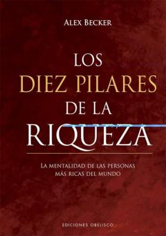 Libro, Audiolibro Los Diez Pilares De La Riqueza Los Diez Pilares De La Riqueza