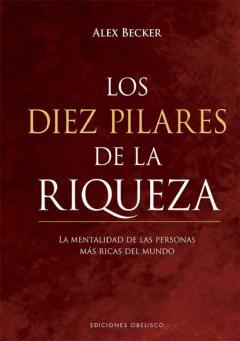 Libro, Audiolibro Los Diez Pilares De La Riqueza Los Diez Pilares De La Riqueza