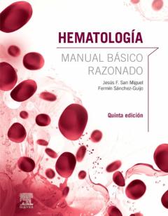 Hematología. Manual Básico Razonado, 5ª Ed.
