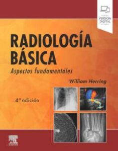 Radiologia Basica (4ª Ed.): Aspectos Fundamentales