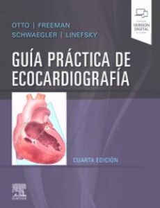 Guía Práctica De Ecocardiografía (4ª Ed.)