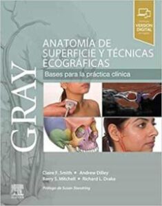 Gray. Anatomia De Superficie Y Tecnicas Ecograficas