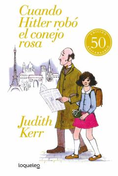 Libro, Audiolibro Cuando Hitler Robo El Conejo Rosa (Ed. Especial 50 Aniversario) Cuando Hitler Robo El Conejo Rosa (Ed. Especial 50 Aniversario)