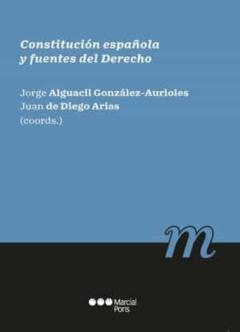 Constitución Española Y Fuentes Del Derecho