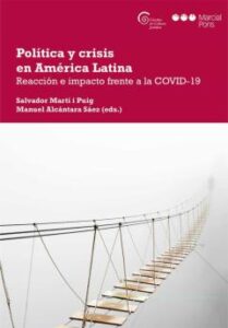 Politica Y Crisis En America Latina Reaccion E Impacto Frente A La Covid-19