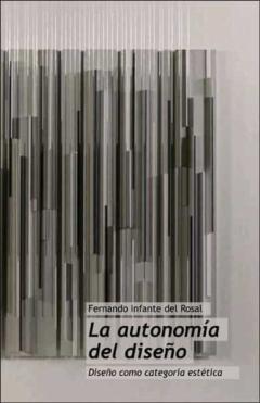 La Autonomia Del Diseño: Diseño Como Categoria Estetica