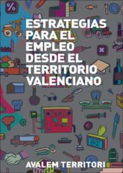 Estrategias Para El Empleo Desde El Territorio Valenciano