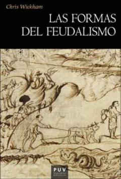 Las Formas Del Feudalismo