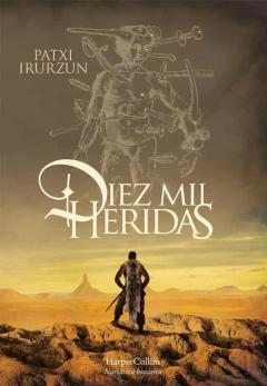Libro, Audiolibro Diez Mil Heridas Diez Mil Heridas