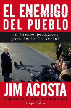 Libro, Audiolibro El Enemigo Del Pueblo: Un Tiempo Peligroso Para Contar La Verdad El Enemigo Del Pueblo: Un Tiempo Peligroso Para Contar La Verdad