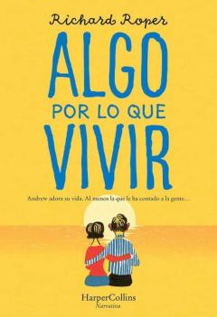 Libro, Audiolibro Algo Por Lo Que Vivir Algo Por Lo Que Vivir