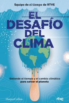 El Desafio Del Clima