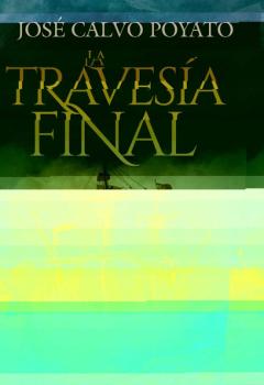 Libro, Audiolibro La Travesía Final La Travesía Final