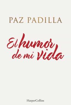 Libro, Audiolibro El Humor De Mi Vida El Humor De Mi Vida