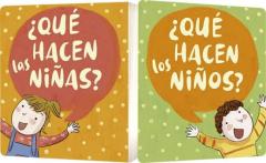 Que Hacen Las Niñas? / Que Hacen Los Niños?