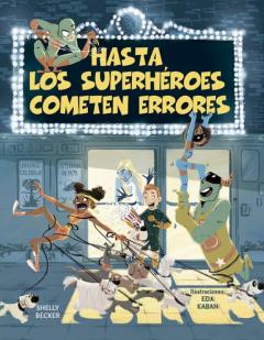 Libro, Audiolibro Hasta Los Superhéroes Cometen Errores Hasta Los Superhéroes Cometen Errores