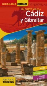 Cadiz Y Gibraltar 2020 (8ª Ed.) (Guiarama Compact)