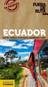 Ecuador 2020 (3ª Ed.) (Fuera De Ruta)