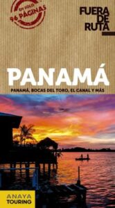 Panama 2020 (Fuera De Ruta)(3ª Ed.)