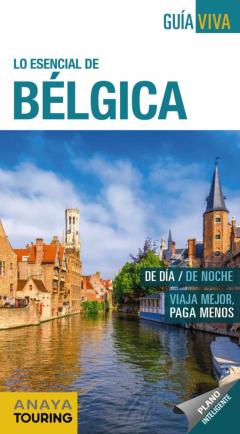 Lo Esencial De Belgica 2020 (7ª Ed.) (Guia Viva)