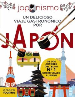 Libro, Audiolibro Japonismo. Un Delicioso Viaje Gastronómico Por Japón Japonismo. Un Delicioso Viaje Gastronómico Por Japón