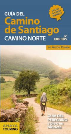 Libro, Audiolibro Guia Del Camino De Santiago. Camino Norte (Incluye El Camino Primitivo) (5ª Ed.) Guia Del Camino De Santiago. Camino Norte (Incluye El Camino Primitivo) (5ª Ed.)