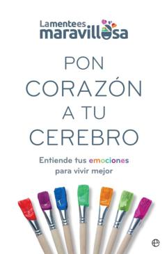 Pon Corazón A Tu Cerebro