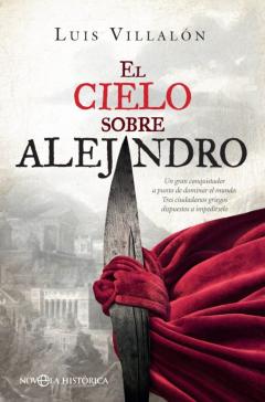 Libro, Audiolibro El Cielo Sobre Alejandro El Cielo Sobre Alejandro