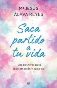 Saca Partido A Tu Vida