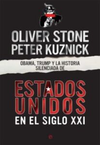 Obama, Trump Y La Historia Silenciada De Los Estados Unidos En El Siglo Xxi